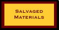 Salvaged Materials